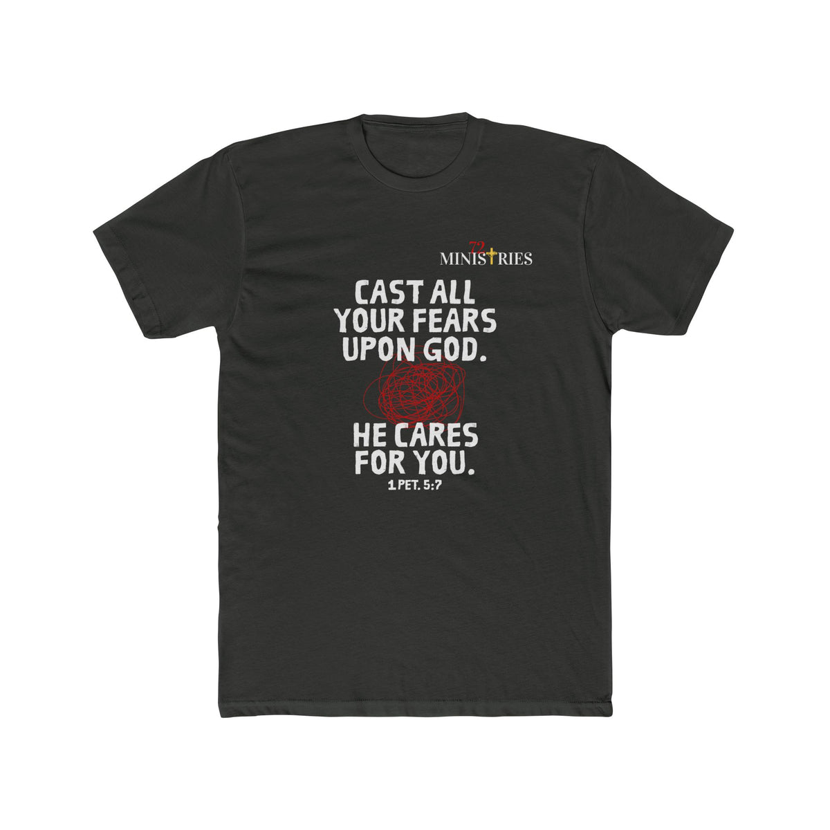 "Cast All Your Fears Upon God" - Christian Faith T-Shirt - Inspirational Tee - FRONT ONLY