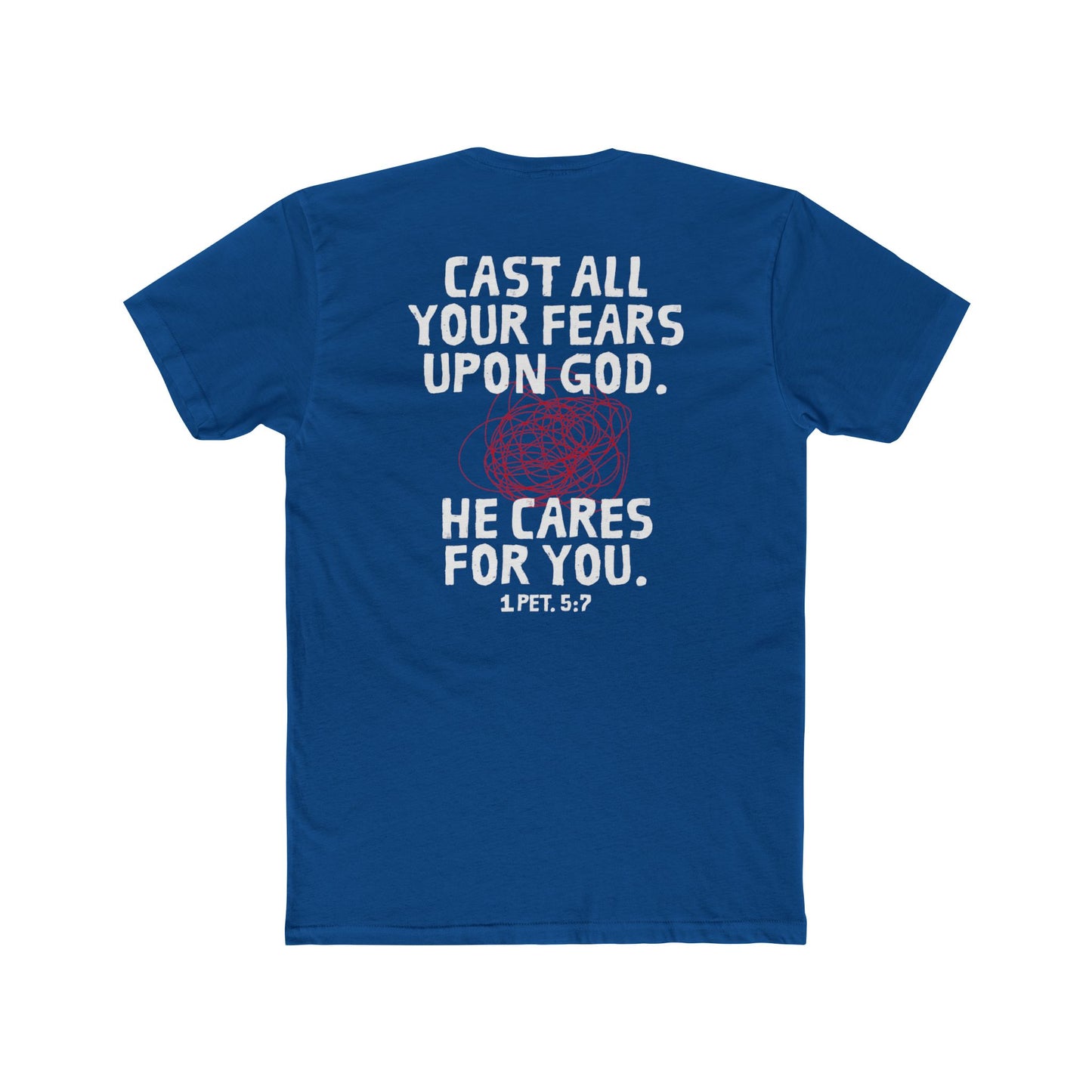 Cast Your Anxiety on God - T-Shirt