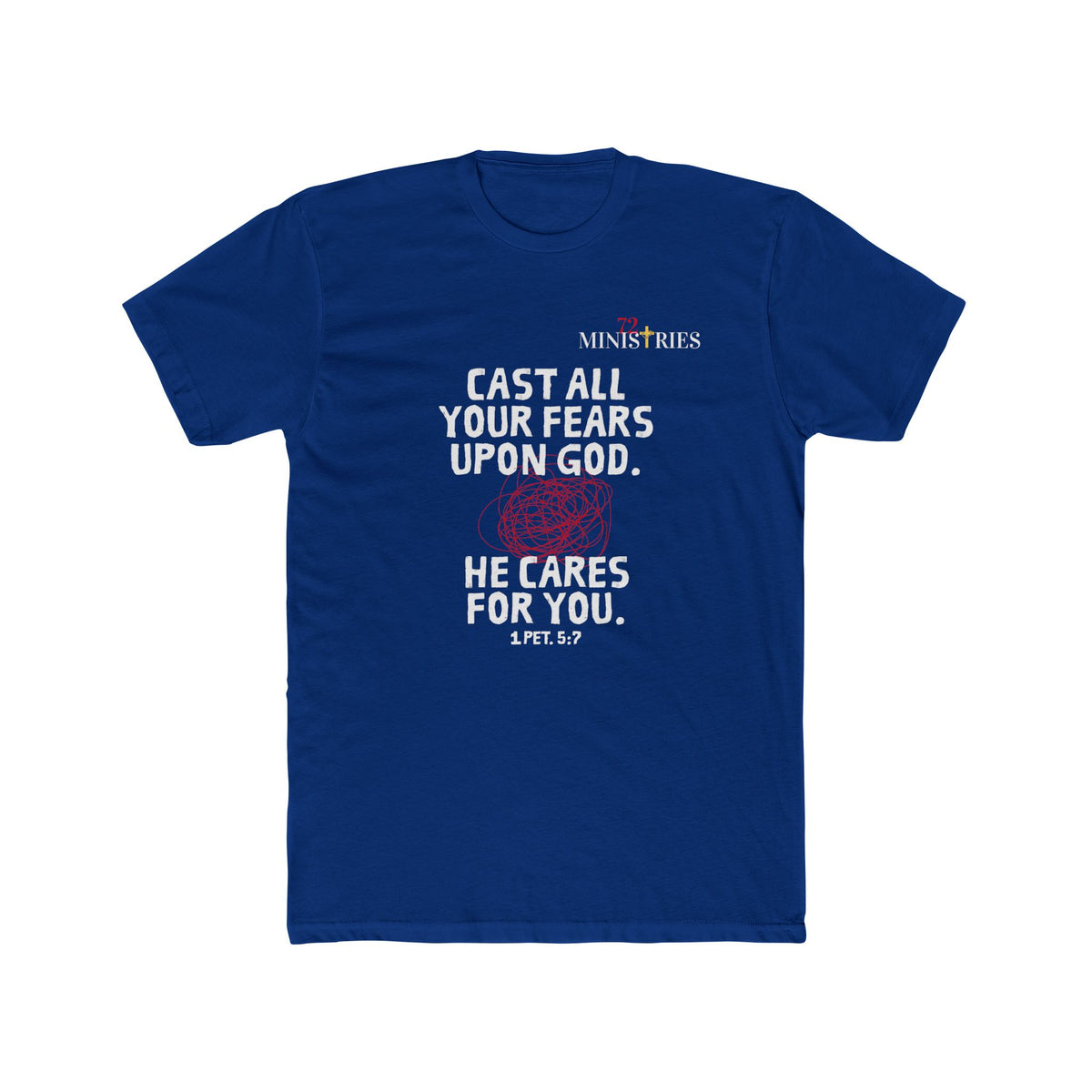"Cast All Your Fears Upon God" - Christian Faith T-Shirt - Inspirational Tee - FRONT ONLY