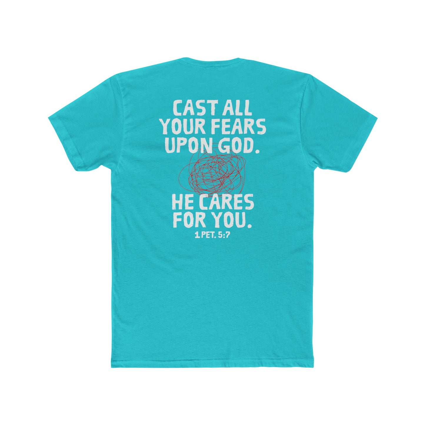 Cast Your Anxiety on God - T-Shirt