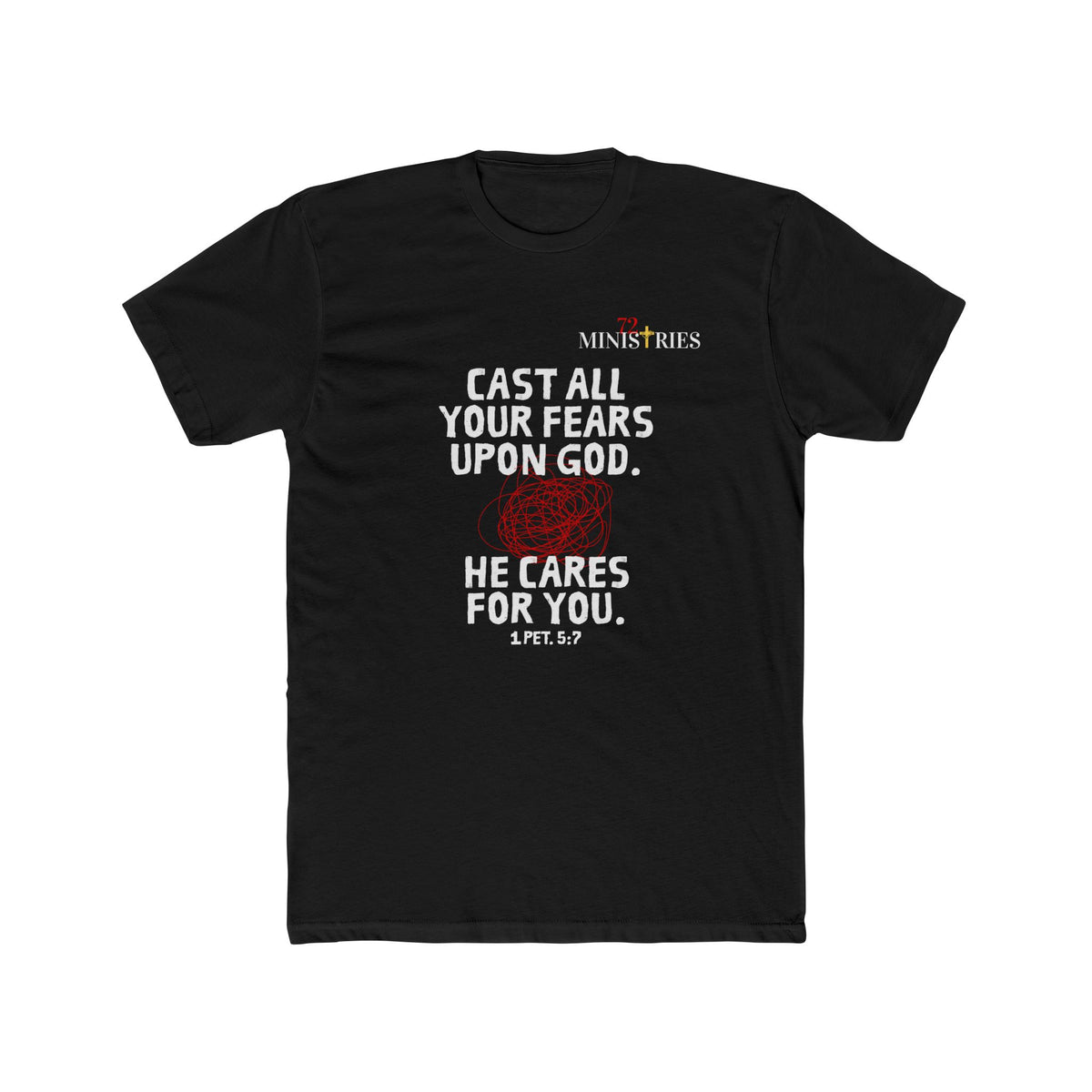 "Cast All Your Fears Upon God" - Christian Faith T-Shirt - Inspirational Tee - FRONT ONLY