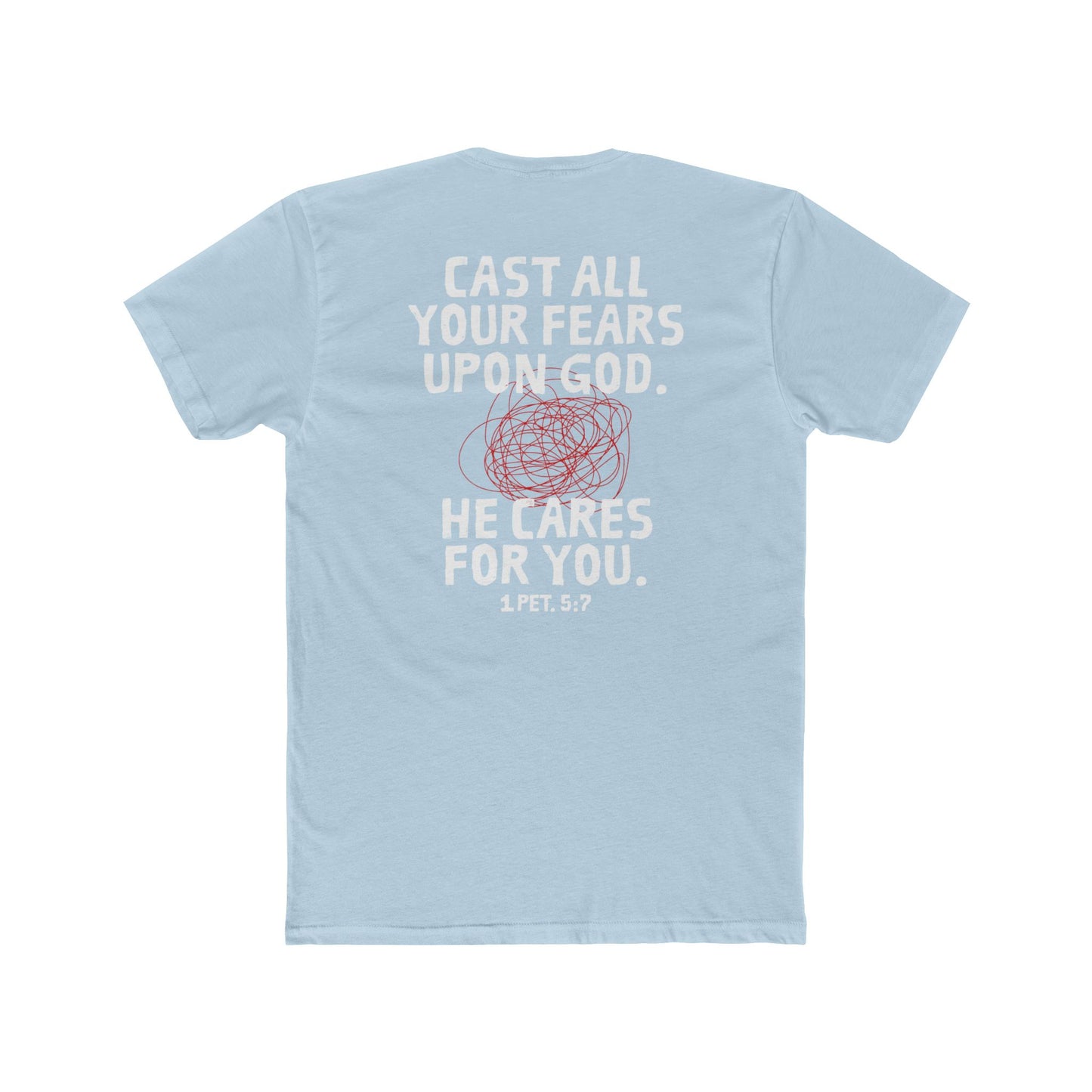 Cast Your Anxiety on God - T-Shirt
